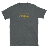 "I really don’t care what people think of me. It’s none of my business." T-Shirt Hot Yellow
