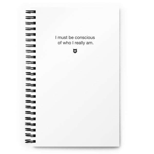 "I must be conscious of who I really am". Notebook
