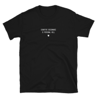 "Cognitive dissonance is personal hell." T-Shirt Fuzzy Grey