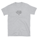 "I have no fear and feel no anxiety. That's happiness." T-Shirt Louder
