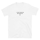 "I see most things from many perspectives" T-Shirt Louder