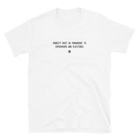 "Honesty must be paramount to euphemisms and platitudes" T-Shirt Louder