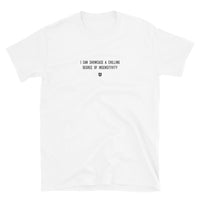 "I can showcase a chilling degree of insensitivity" T-Shirt Louder