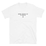 "Emotional expression is not my strong suit" T-Shirt Louder