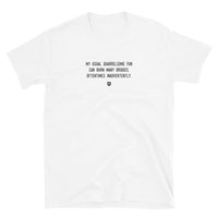 "My usual quarrelsome fun can burn many bridges, oftentimes inadvertently." T-Shirt Louder