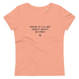 "Navigating life is all about sensibility, sensitivity and strength." Women's Eco T-Shirt Louder