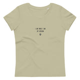 "I am who I am by design" Women's Eco T-Shirt Louder