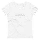 "My feelings are not more important than yours" Women's Eco T-Shirt Fuzzy Grey