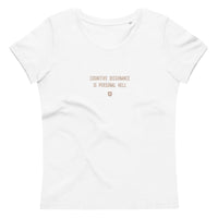 "Cognitive dissonance is personal hell" Women's Eco T-Shirt Pepper Brown