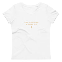 "Always falling victim of the spotlight effect" Women's Eco T-Shirt Crispy Cream