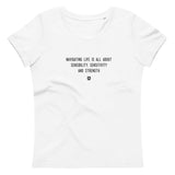 "Navigating life is all about sensibility, sensitivity and strength." Women's Eco T-Shirt Louder